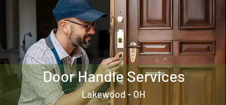 Door Handle Services Lakewood - OH