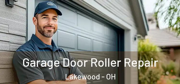  Garage Door Roller Repair Lakewood - OH