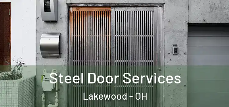 Steel Door Services Lakewood - OH